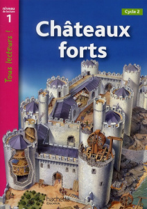 Châteaux forts. Niveau de lecture 1, Cycle 2 - Ryan Denise ; Galliot Lucile