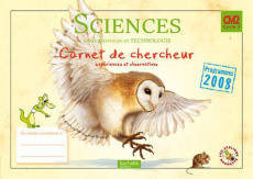Sciences expérimentales et technologie CM2. Carnet de chercheur - Guichard Jack ; David Lucien ; Decourchelle Marie-