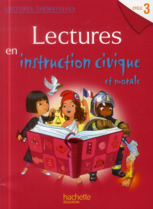 Lectures en instruction civique et morale Cycle 3 - De Ram Cécile ; Paré Sylvie