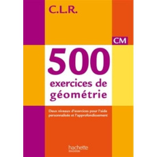 500 exercices de géométrie CM. Corrigés - Lucas Janine ; Lucas Jean-Claude