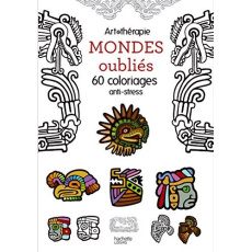Mondes oubliés. 60 coloriages anti-stress - Solliec Michel