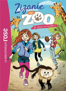Zizanie au zoo Tome 4 : La chasse au ouistiti - Alix Cécile ; Jost Dorothée