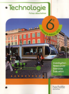 Technologie 6e. Fiches détachables , Edition 2013 - Collard C. ; Lebrun M