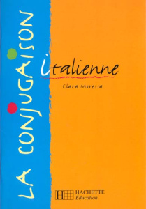 La conjugaison italienne - Moressa Clara
