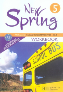 Anglais 5e New Spring. Workbook - Lemarchand Françoise ; Julié Kathleen ; Lapaire Je
