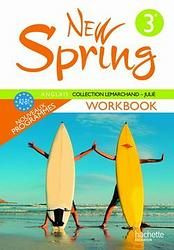 Anglais 3e LV1 New Spring. Workbook, A2-B1, Edition 2009 - Lemarchand Françoise ; Julié Kathleen ; Lapaire Je