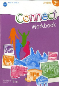 Anglais 3e Connect. Workbook - Benoit Wendy ; Jobert Martine ; Lasbleiz Ghyslaine