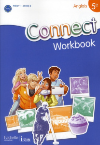 Anglais 5e Connect. Workbook - Benoit Wendy ; Lasbleiz Ghyslaine ; Mallet Françoi