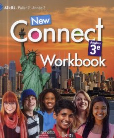 Anglais 3e New Connect. Workbook - Benoit Wendy ; Berger Christelle ; Bouvet Pascal ;