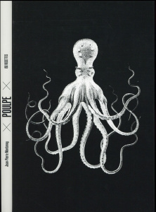 Poulpe - Montanay Jean-Pierre ; Lucano Frédéric ; Lucano So