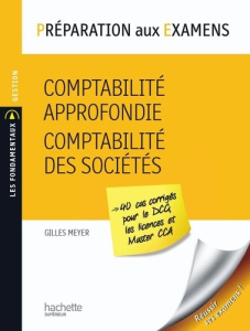 Comptabilité approfondie, Comptabilité des sociétés - Meyer Gilles