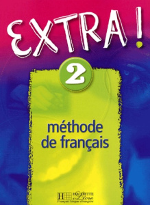 Extra ! 2. Méthode de français - Gallon Fabienne