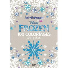 Frozen. 100 coloriages anti-stress - DISNEY