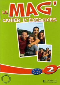 Le Mag' 2. Cahier d'exercices - Himber Céline ; Rastello Charlotte ; Gallon Fabien