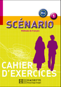 Scénario 1. Cahier d'exercices - Turbide Edith ; Culioli Marc