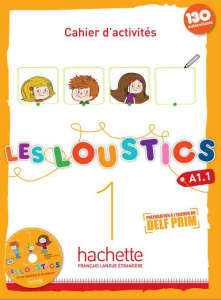 Les Loustics 1 A1.1. Cahier d'activités, avec 1 CD audio - Denisot Hugues