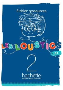 Les Loustics 2 A1. Fichier ressources - Denisot Hugues ; Capouet Marianne