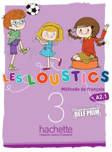 Les loustics 3 A2.1. Livre de l'élève - Denisot Hugues ; Capouet Marianne