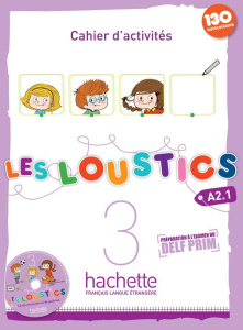 Les loustics 3 A2.1. Cahier d'activités, avec 1 CD audio - Denisot Hugues ; Capouet Marianne