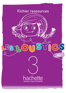 Les loustics 3. Fichier ressources A2.1 - Denisot Hugues ; Capouet Marianne ; Jost Dorothée