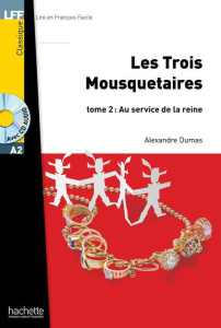 Les Trois Mousquetaires Tome 2 : Au service de la reine. Avec 1 CD audio - Dumas Alexandre ; Remachel Henri