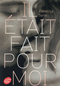 Il était fait pour moi - Serle Rebecca