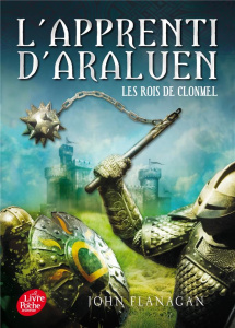 L'apprenti d'Araluen Tome 8 : Les rois de Clonmel - Flanagan John ; Longre Blandine