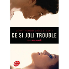 Ce si joli trouble - Carmack Cora ; Passant Sophie