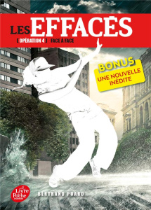 Les effacés Tome 4 : Face à face - Puard Bertrand