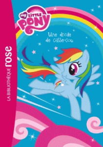 MY LITTLE PONY 02 - UNE DROLE DE CASSE-COU - HASBRO