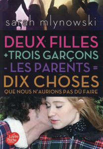 Deux filles   trois garçons - les parents = dix choses que nous n'aurions pas dû faire - Mlynowski Sarah