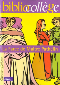 La farce de Maître Pathelin - MARIN FANNY
