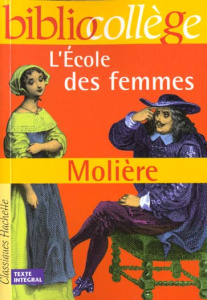 L'école des femmes - MOLIERE (POQUELIN DI