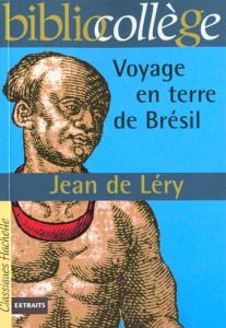 Voyage en terre de Brésil - Léry Jean de