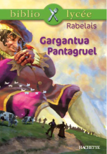 Gargantua, Pantagruel - Rabelais François