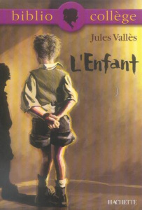 L'Enfant - Vallès Jules ; Louët Bertrand