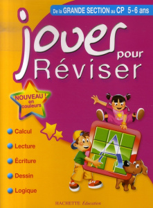 Jouer pour réviser de la Grande Section au CP - Lebrun Sandra, Miglierina Laurent, Lecreux Michèle