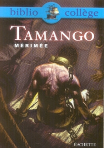 Tamango - Mérimée Prosper ; Guinoiseau Stéphane