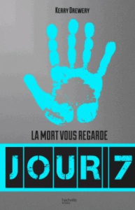 Cell 7 tome 2 La mort vous attend - Drewery Kerry
