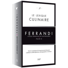 Le lexique culinaire Ferrandi - Stengel Kilien ; Monte Bruno de