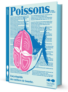 Poissons. Encyclopédie des produits & des métiers de bouche - Mallet Jean-François ; Jary Emmanuelle