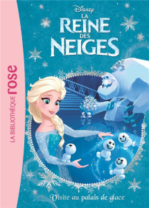 La Reine des Neiges Tome 26 : Visite au palais de glace - WALT DISNEY COMPANY