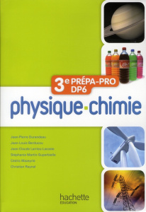 Physique-Chimie 3e prépa-pro DP6 - Durandeau Jean-Pierre ; Berducou Jean-Louis ; Larr