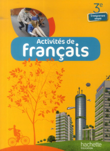 Activités de français 3e enseignement adapté - Damour Frédéric ; Monge Bernard ; Receveur Didier