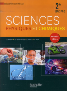 Sciences physiques et chimiques 2de Bac Pro - Berducou Jean-Louis ; Larrieu-Lacoste Jean-Claude