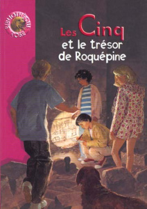 Le Club des Cinq : Les Cinq et le trésor de Roquépine - Blyton Enid ; Voilier Claude ; Bozellec Anne