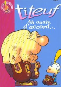 Titeuf : Ah ouais, d'accord... - ZEP