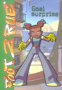 Foot 2 Rue Tome 2 : Goal surprise - Leydier Michel