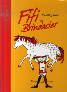 Fifi Brindacier. L'intégrale - Lindgren Astrid