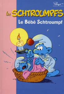 Les Schtroumpfs Tome 1 : Le Bébé Schtroumpf - PEYO